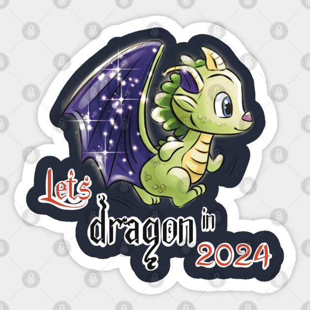 Let’s dragon in 2024 Sticker by JulietFrost